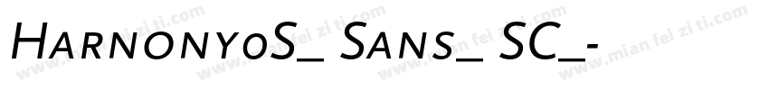 Harnony0S_ Sans_ SC_字体转换